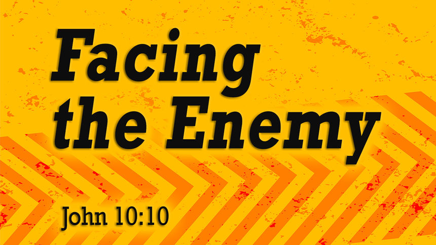 06/13/21_Facing the Enemy